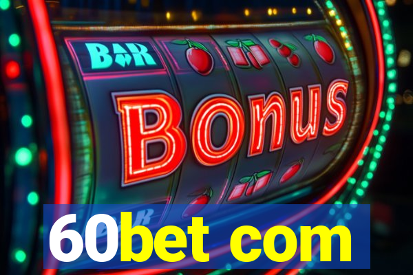 60bet com